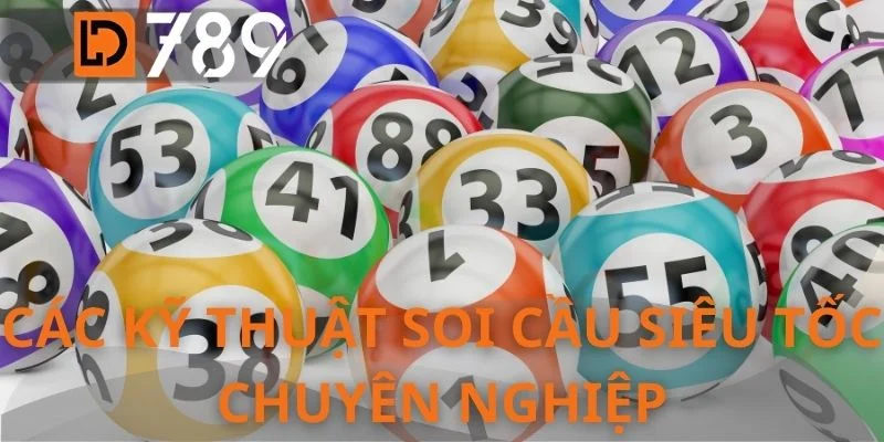 Các kỹ thuật soi cầu siêu tốc chuyên nghiệp