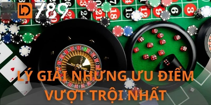 Lý giải những ưu điểm vượt trội nhất