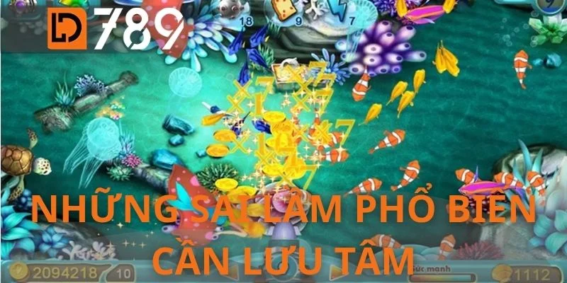Những sai lầm phổ biến cần lưu tâm
