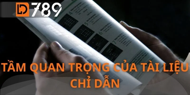 Tầm quan trọng của tài liệu chỉ dẫn